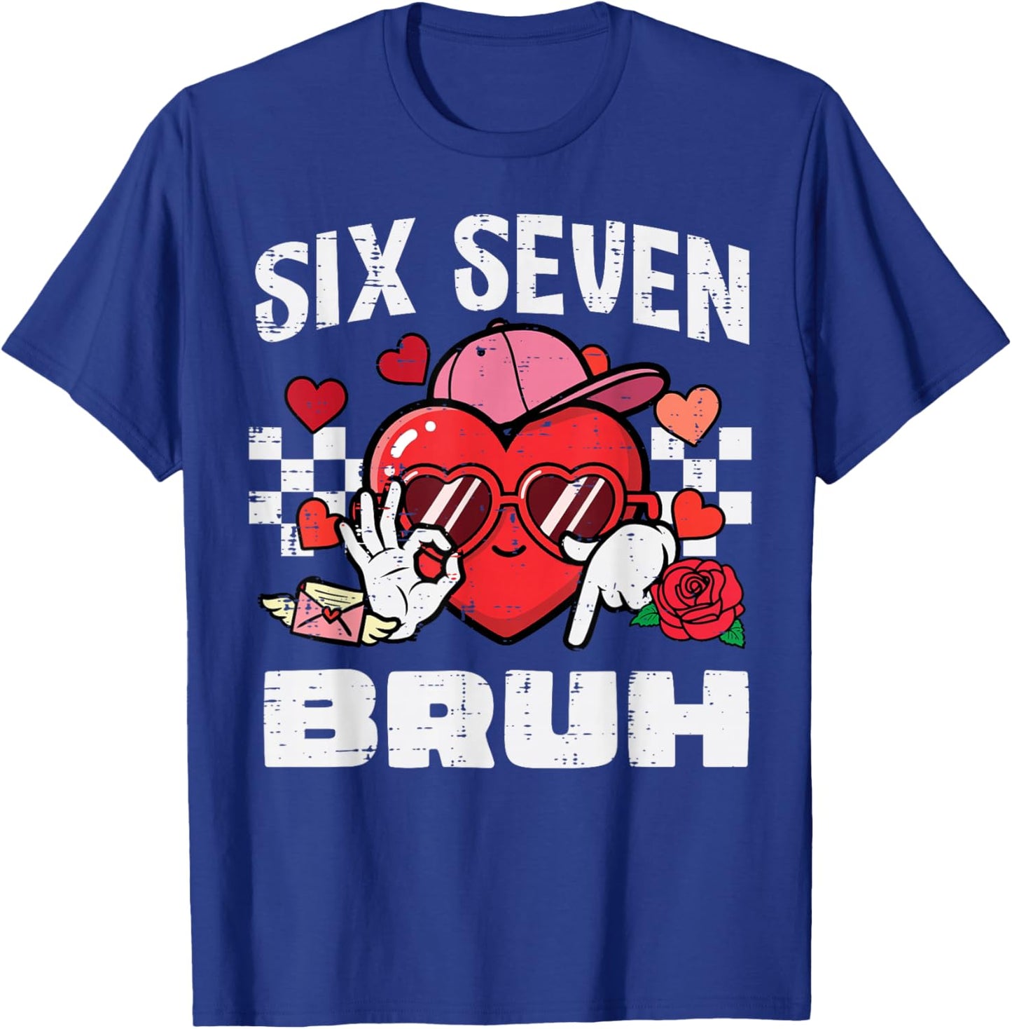 6 7 Valentines Day Six Seven Bruh 67 Meme Kids Boys Youth T-Shirt - T-Shirt | Royal