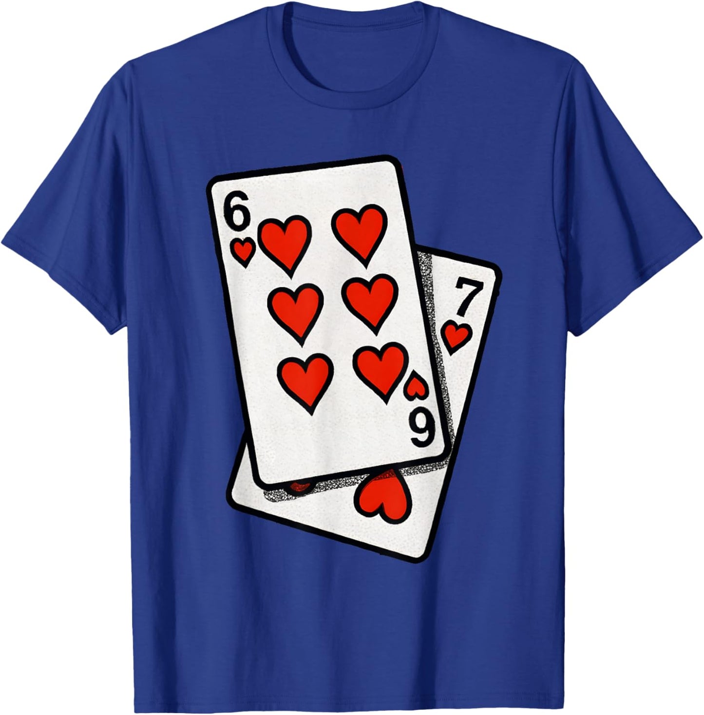 Funny Six Seven 6-7 Playing Cards Hearts Valentines Day 67 T-Shirt - T-Shirt | Royal
