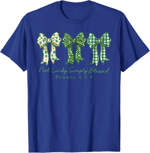 St Patricks Not Lucky Simply Blessed Christian Coquette Bow T-Shirt - T-Shirt | Royal