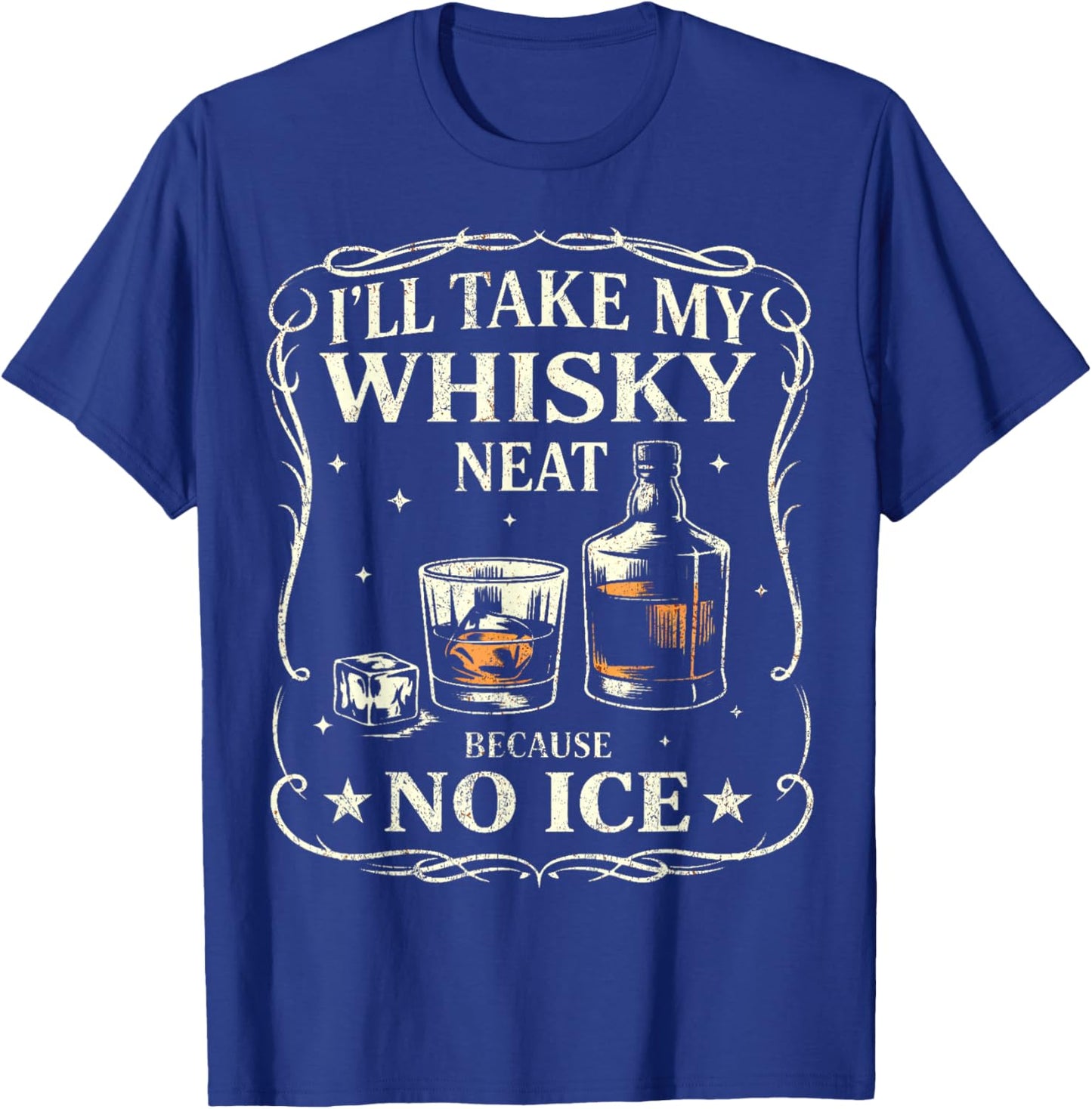 I Drink My Whisky Neat No ICE Abolish Ice Protest Funny T-Shirt - T-Shirt | Royal