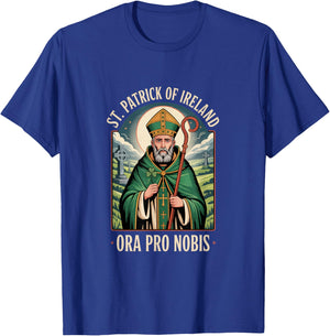 St Patrick of Ireland Ora Pro Nobis Catholic Prayer T-Shirt - T-Shirt | Royal