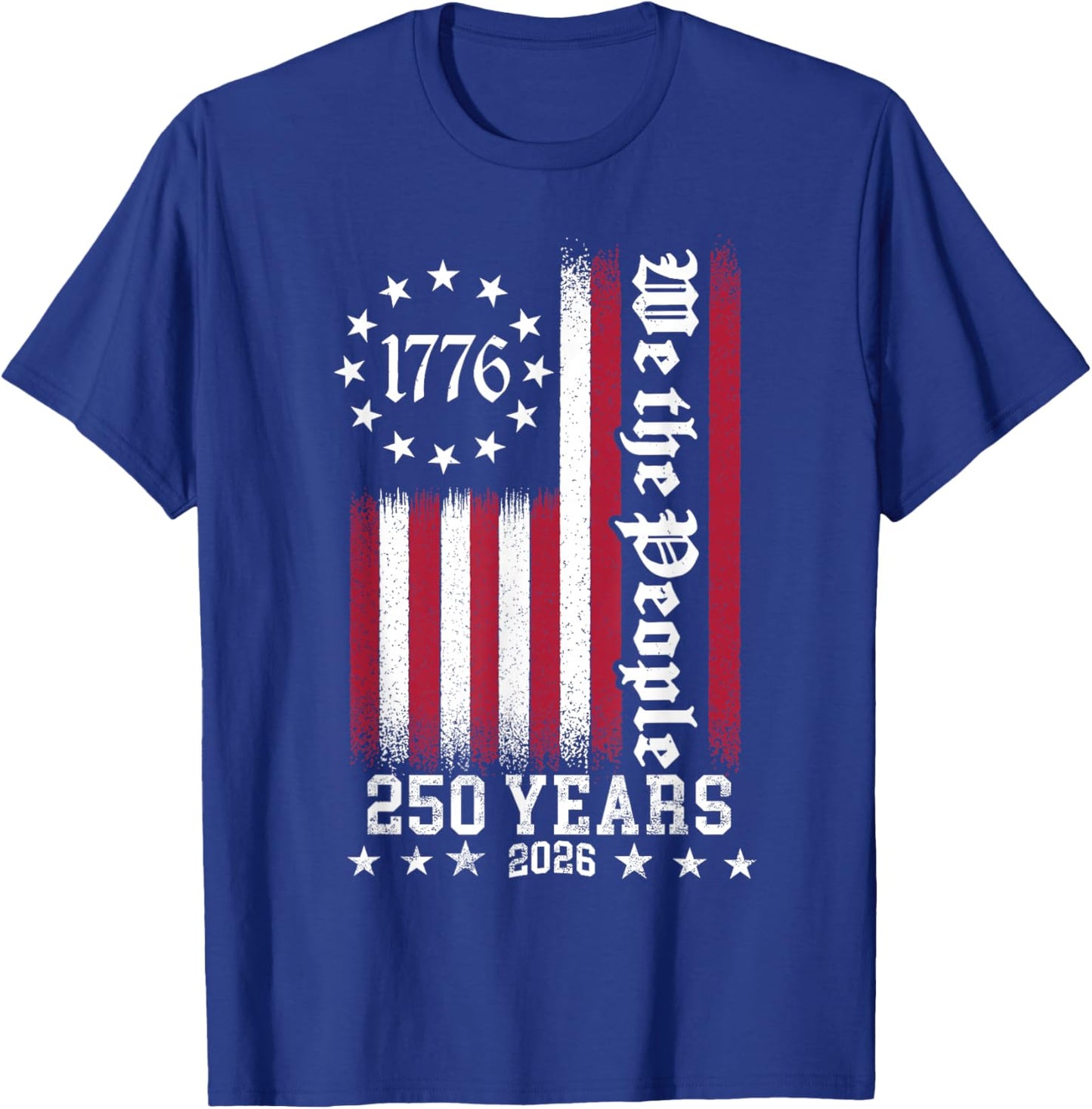 250 Years American 250th Anniversary 1776-2026 4th of July T-Shirt - T-Shirt | Royal