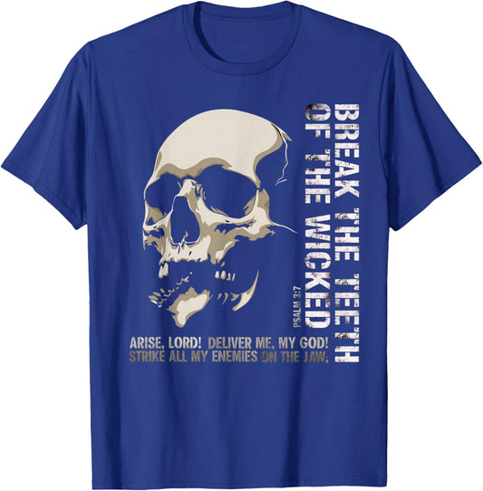 Break The Teeth of The Wicked Christian Psalm 3:7 Gothic T-Shirt - T-Shirt | Royal