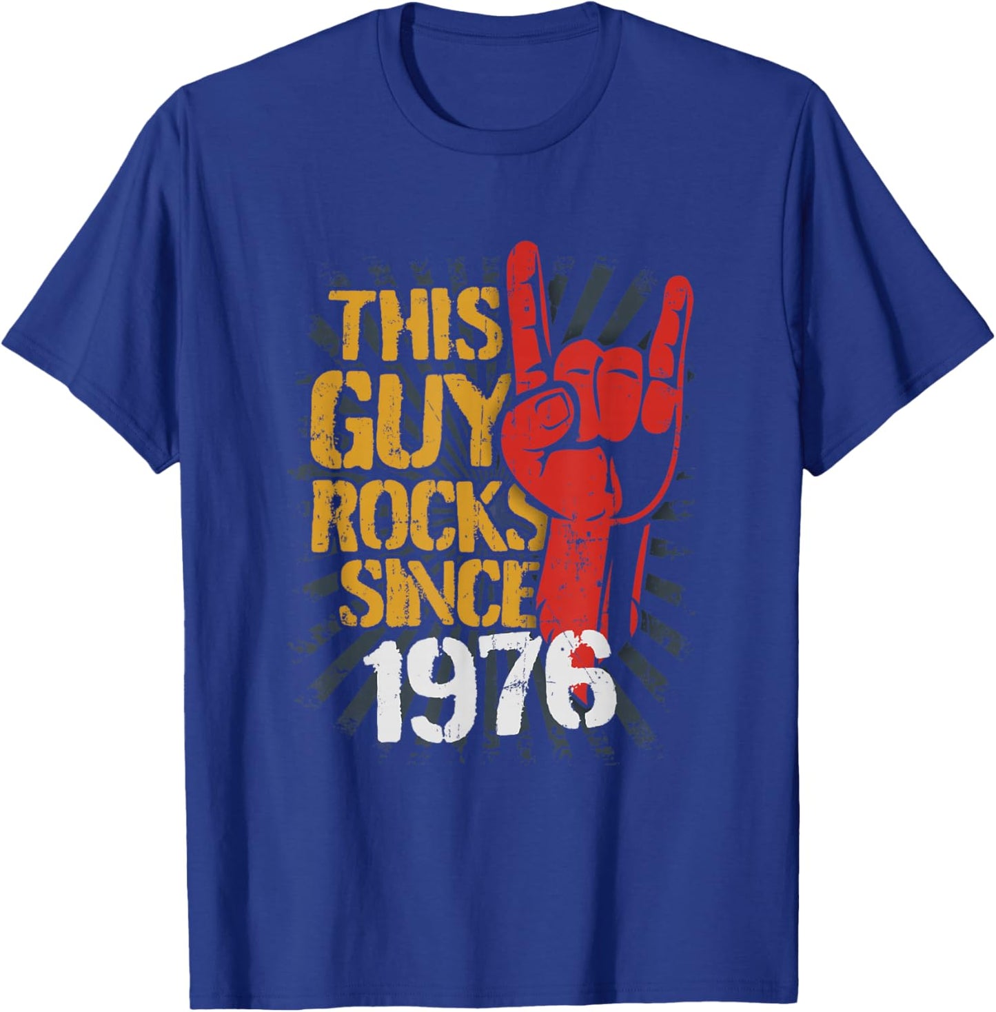 50th Birthday Born in Guy Rocks Since 1976 T-Shirt - T-Shirt | Royal