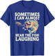 Funny Fishing Quote – Hear The Fish Laughing Bass T-Shirt - T-Shirt | Royal