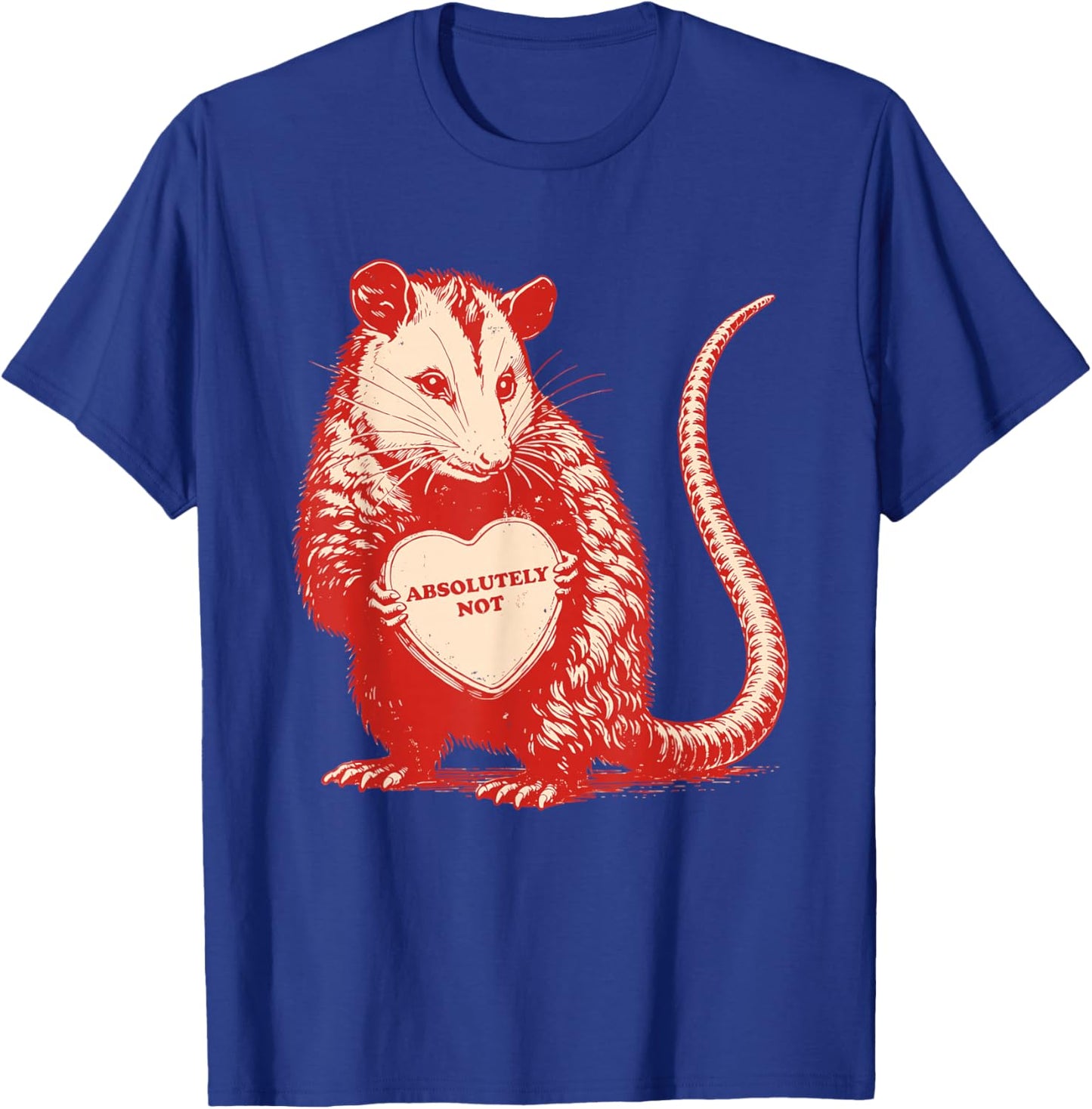 Funny Opossum Absolutely Not Valentine Graphic T-Shirt - T-Shirt | Royal
