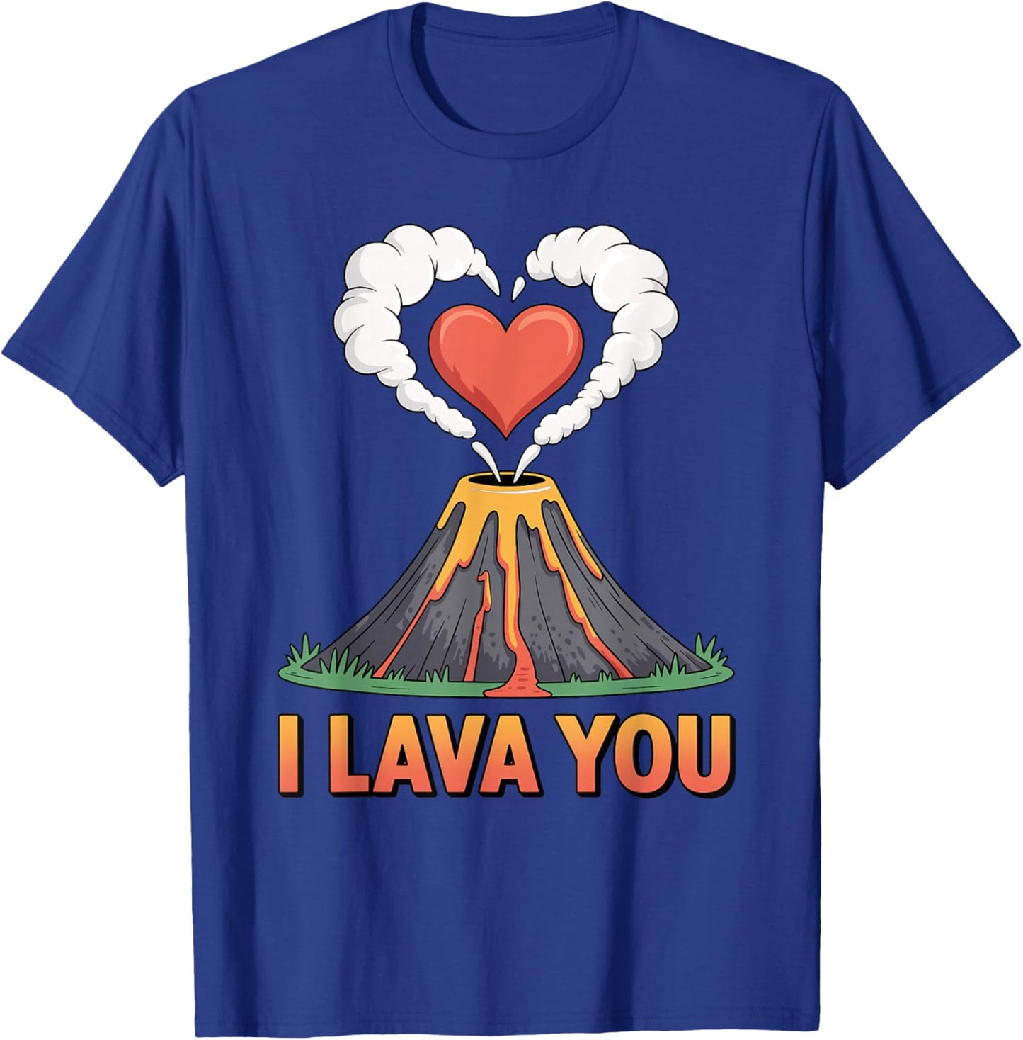 I Lava You Volcano Heart Eruption Love Valentines Day T-Shirt - T-Shirt | Royal