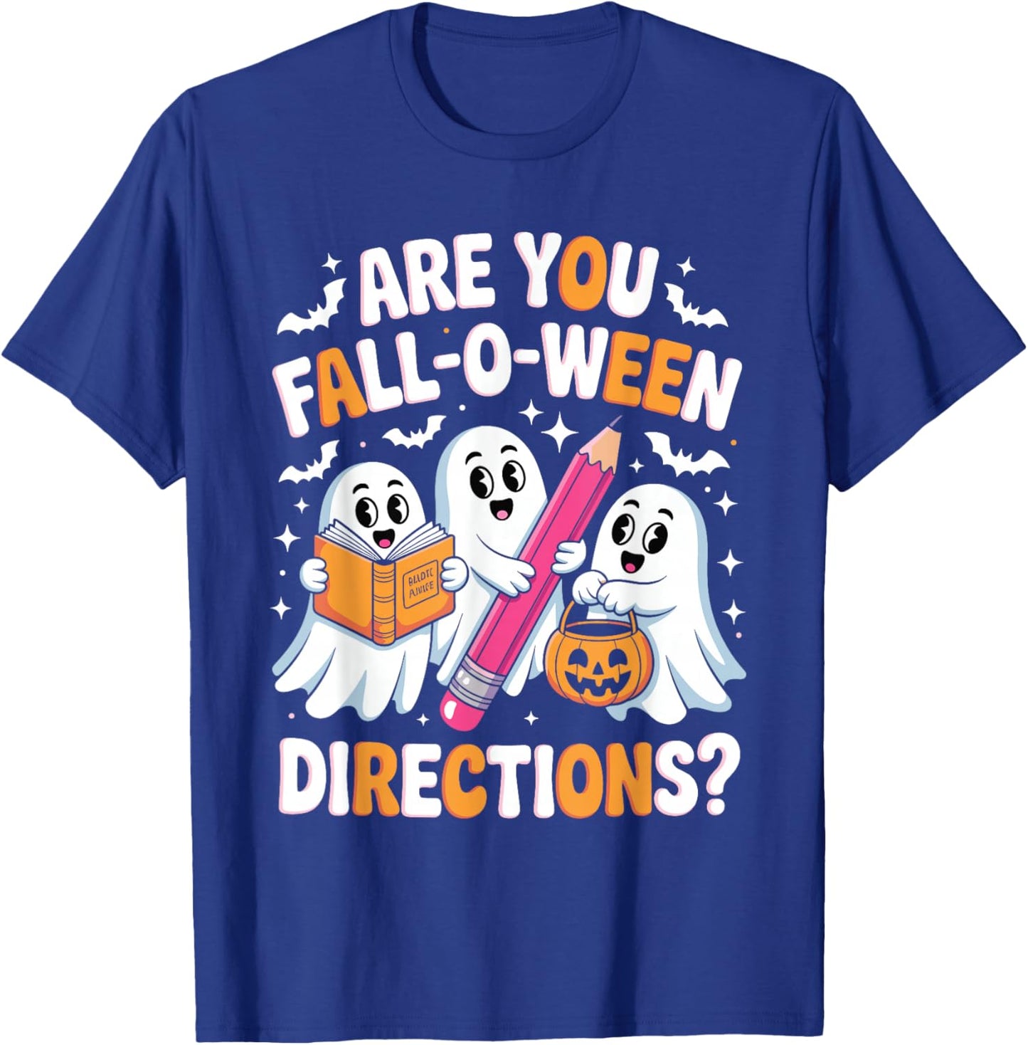 Cute Teacher Ghost are You Falloween Directions Women T-Shirt - T-Shirt | Royal