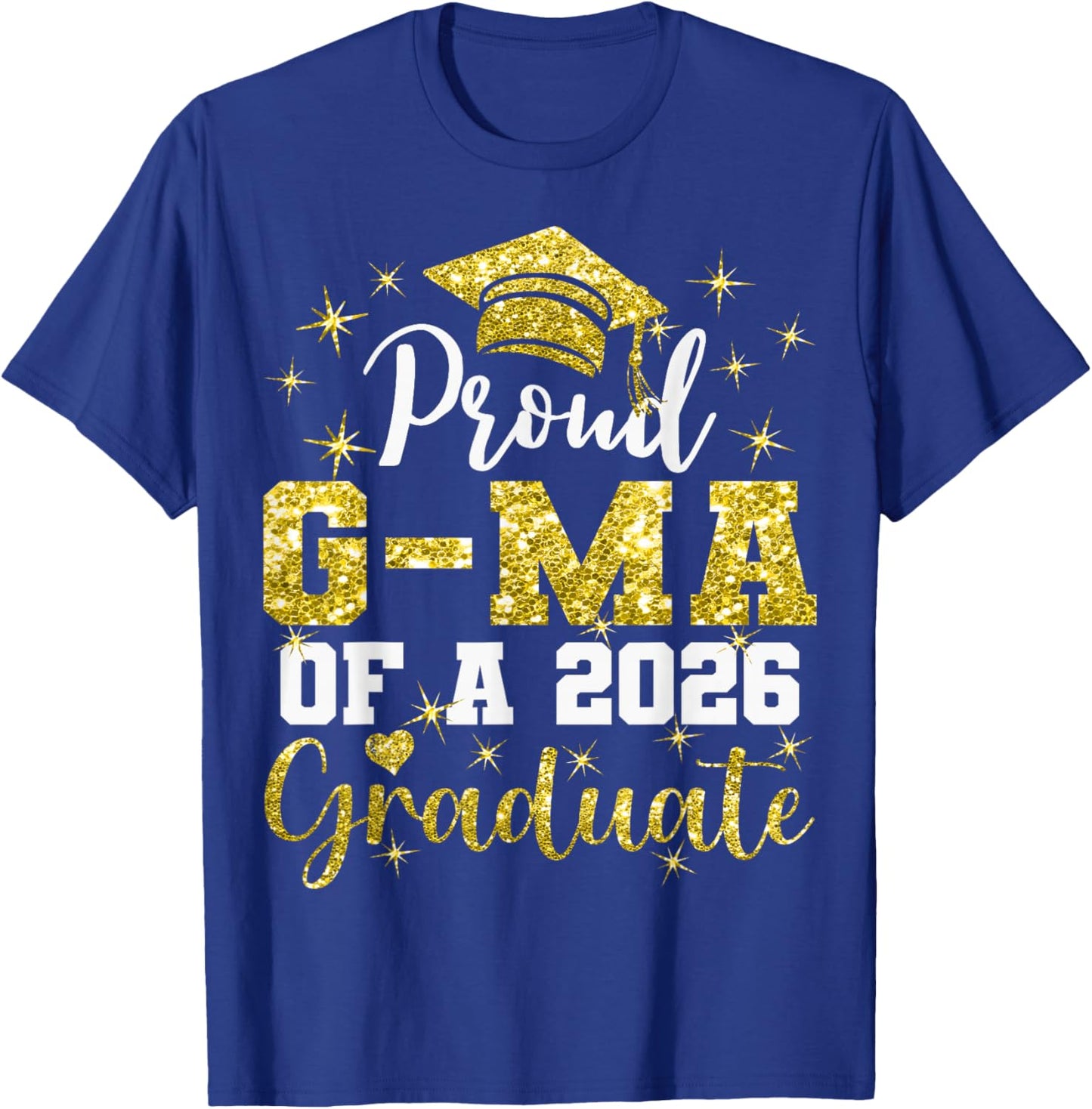 Super Proud G-Ma of 2026 Graduate Senior Graduation Family T-Shirt - T-Shirt | Royal