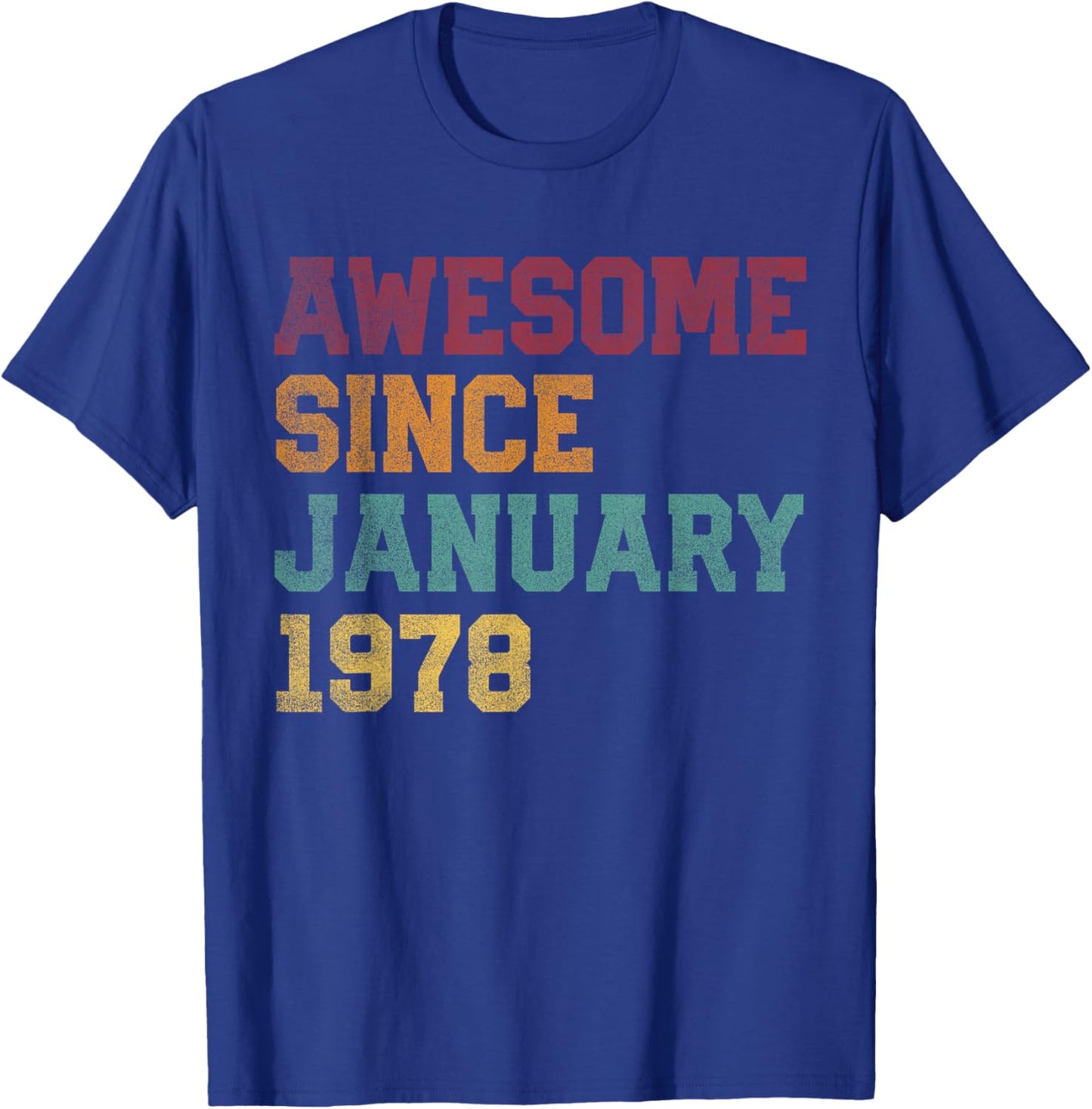 Awesome Since January 1978 48th Birthday 48 Years Old T-Shirt - T-Shirt | Royal