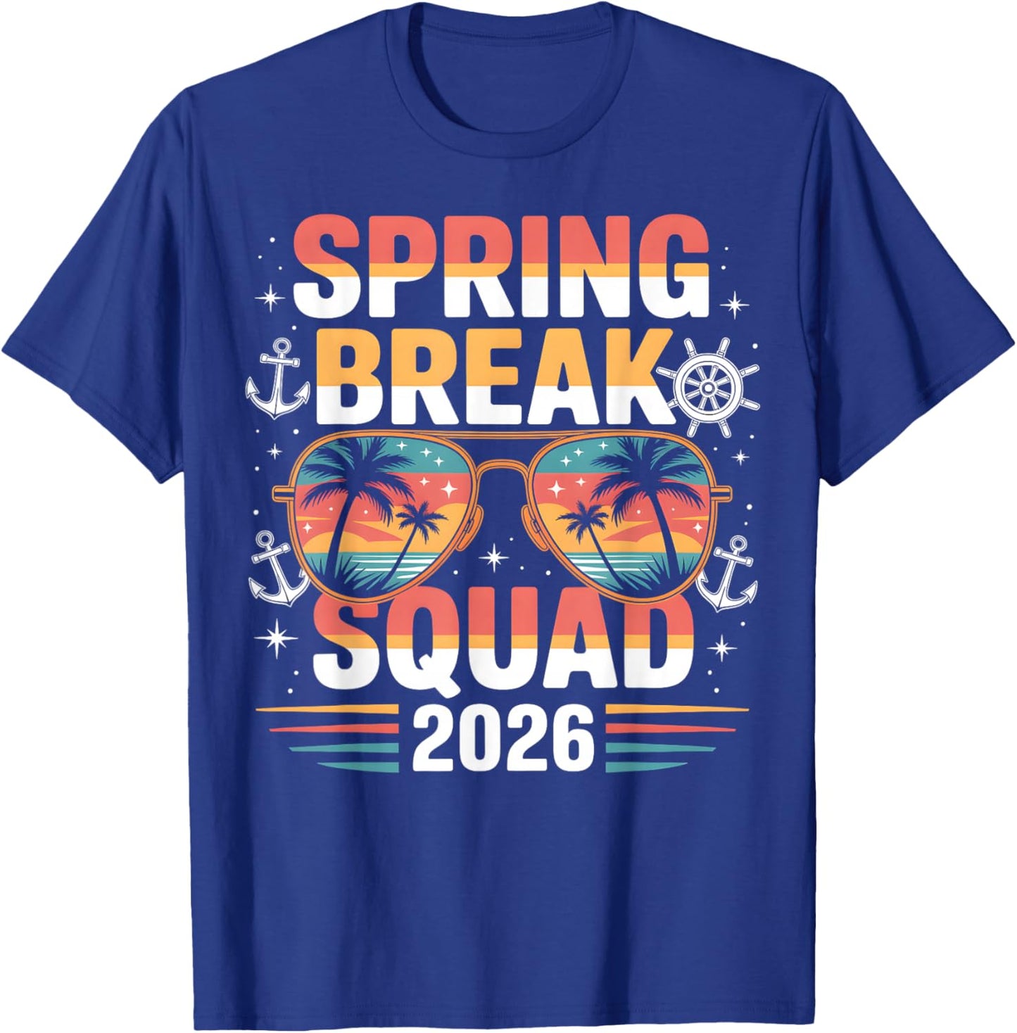 Spring Break Squad 2026 Cruise Vacation Sunglasses Beach T-Shirt - T-Shirt | Royal