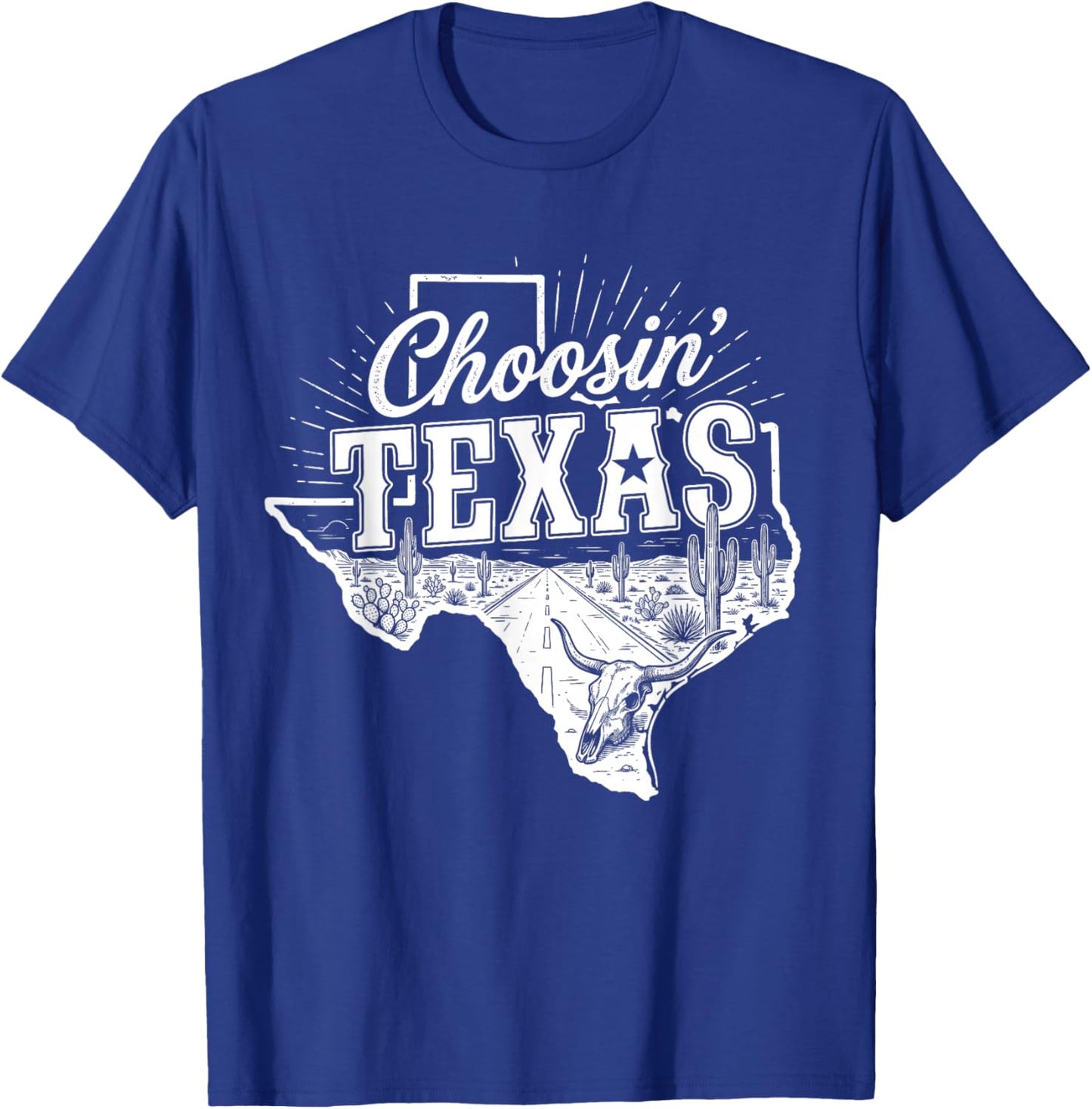Western Choosing Texas Choosin' Texas T-Shirt - T-Shirt | Royal