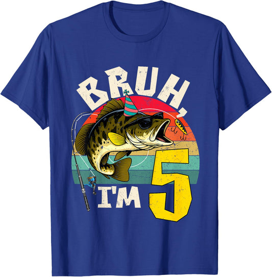 Bruh I'm 5 Years Old Fishing Birthday Theme Party T-Shirt - T-Shirt | Royal