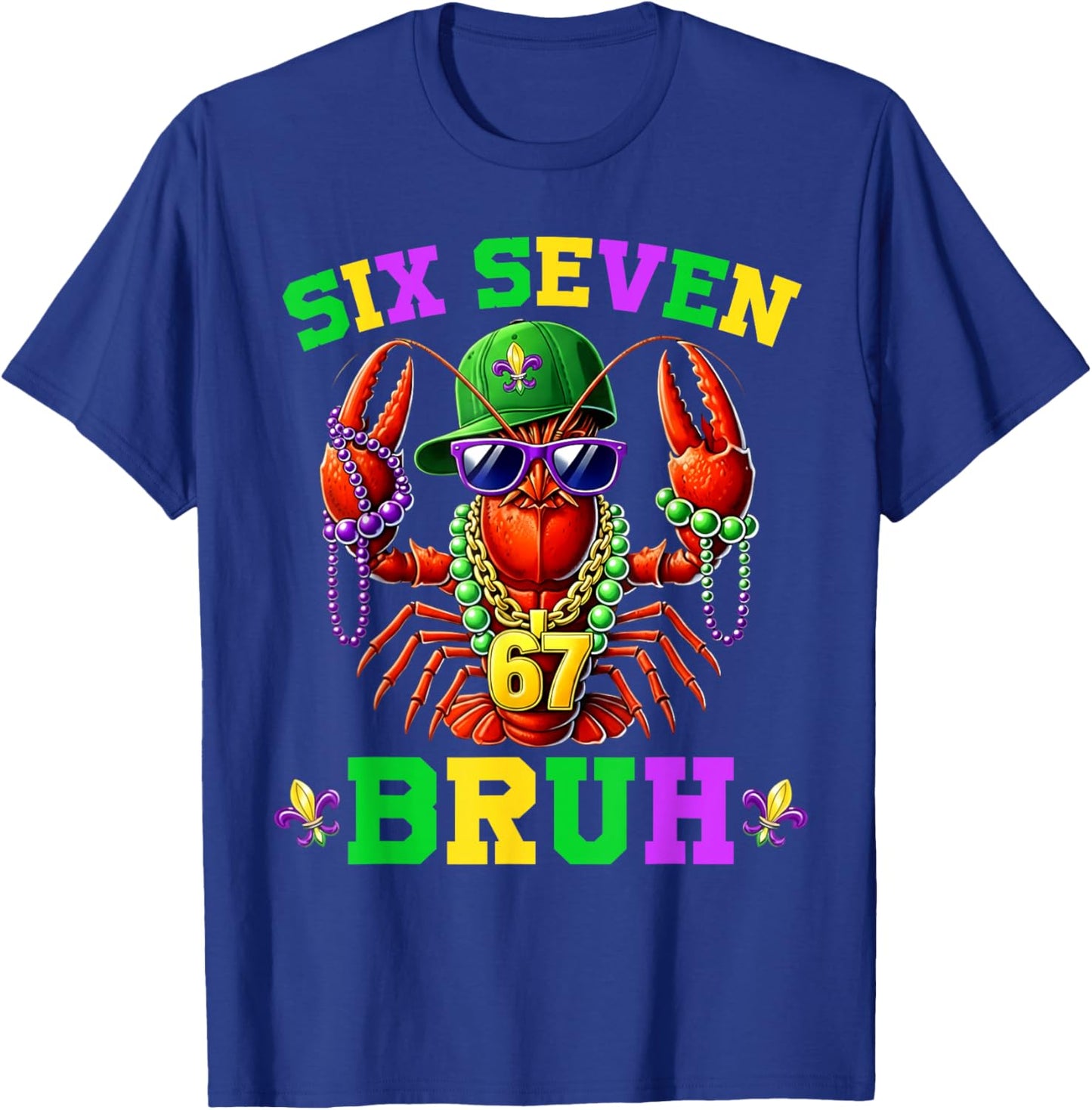 Bruh 67 Mardi Gras Crawfish Six Seven 6 7 Boys Mardi Gras T-Shirt - T-Shirt | Royal