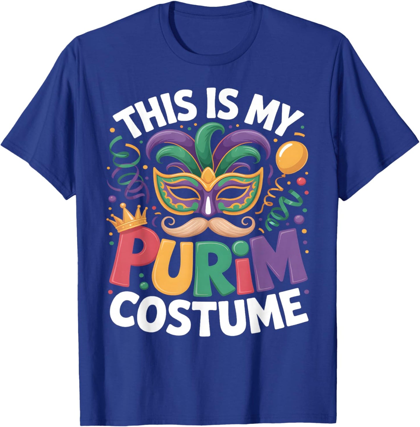 This is My Purim Costume Jewish Holiday Mask Carnival Party T-Shirt - T-Shirt | Royal