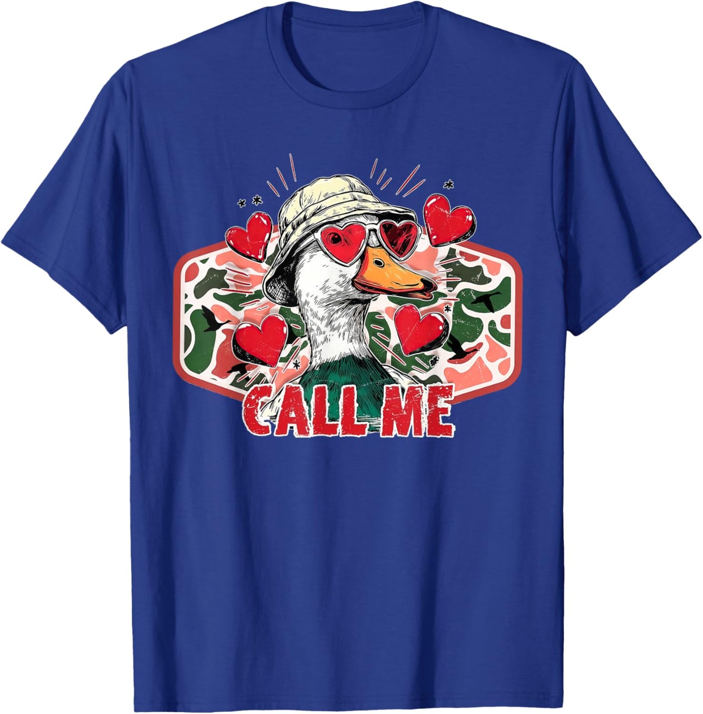Vintage Camo Call Me Duck Hunting Valentines Funny Hunter T-Shirt - T-Shirt | Royal