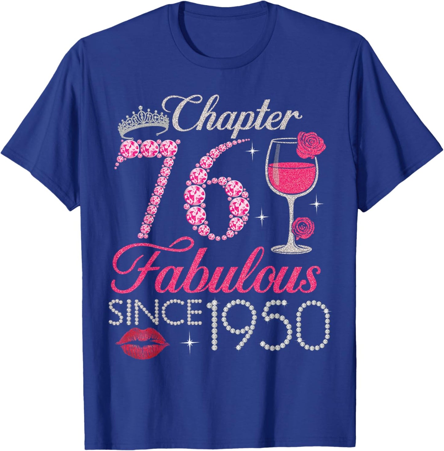 Vintage Chapter 76 Fabulous Since 1950 Birthday Gifts T-Shirt - T-Shirt | Royal