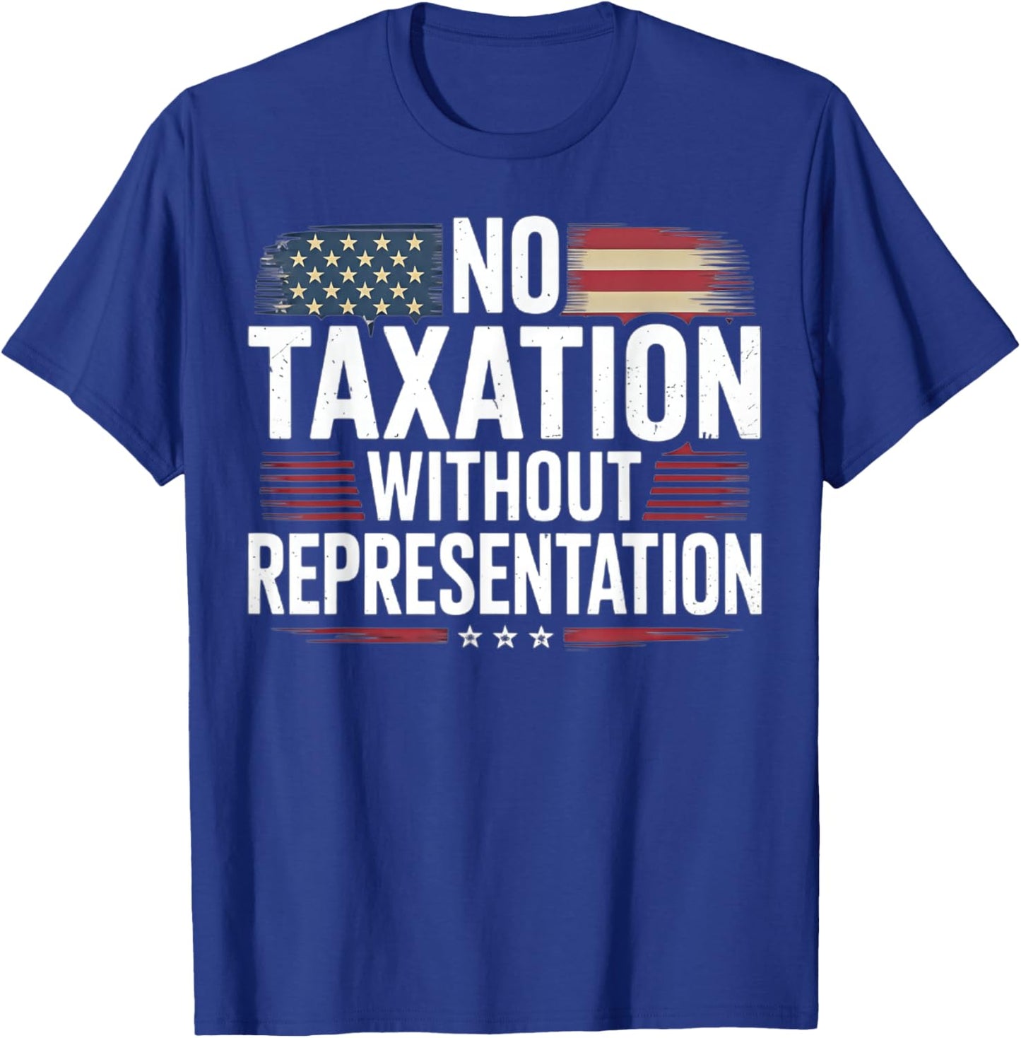 No Taxation Without Representation T-Shirt - T-Shirt | Royal