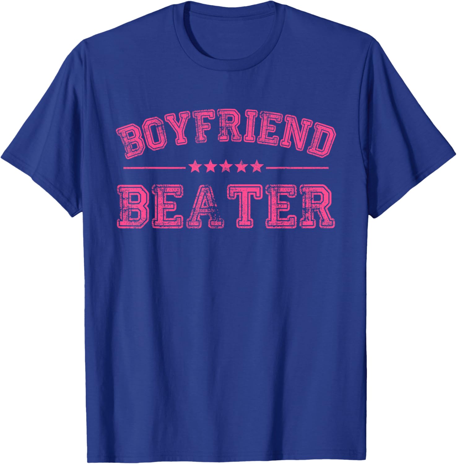 Boyfriend Beater Funny Design T-Shirt - T-Shirt | Royal