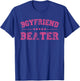 Boyfriend Beater Funny Design T-Shirt - T-Shirt | Royal