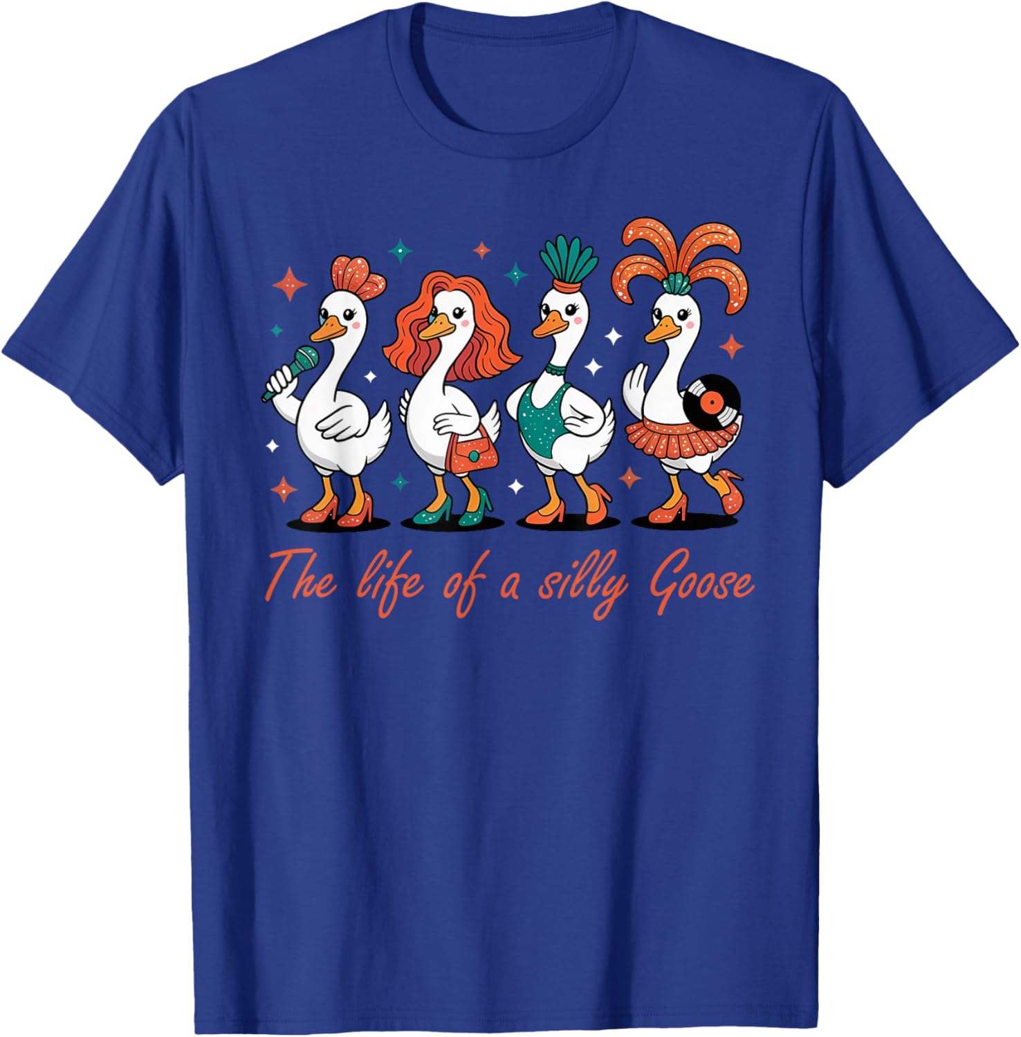 The Life of a Silly Goose Funny Trendy Meme Show Girl T-Shirt - T-Shirt | Royal