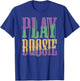 Play Boosie Beads Mardi Gras Carnival Louisiana New Orleans T-Shirt - T-Shirt | Royal