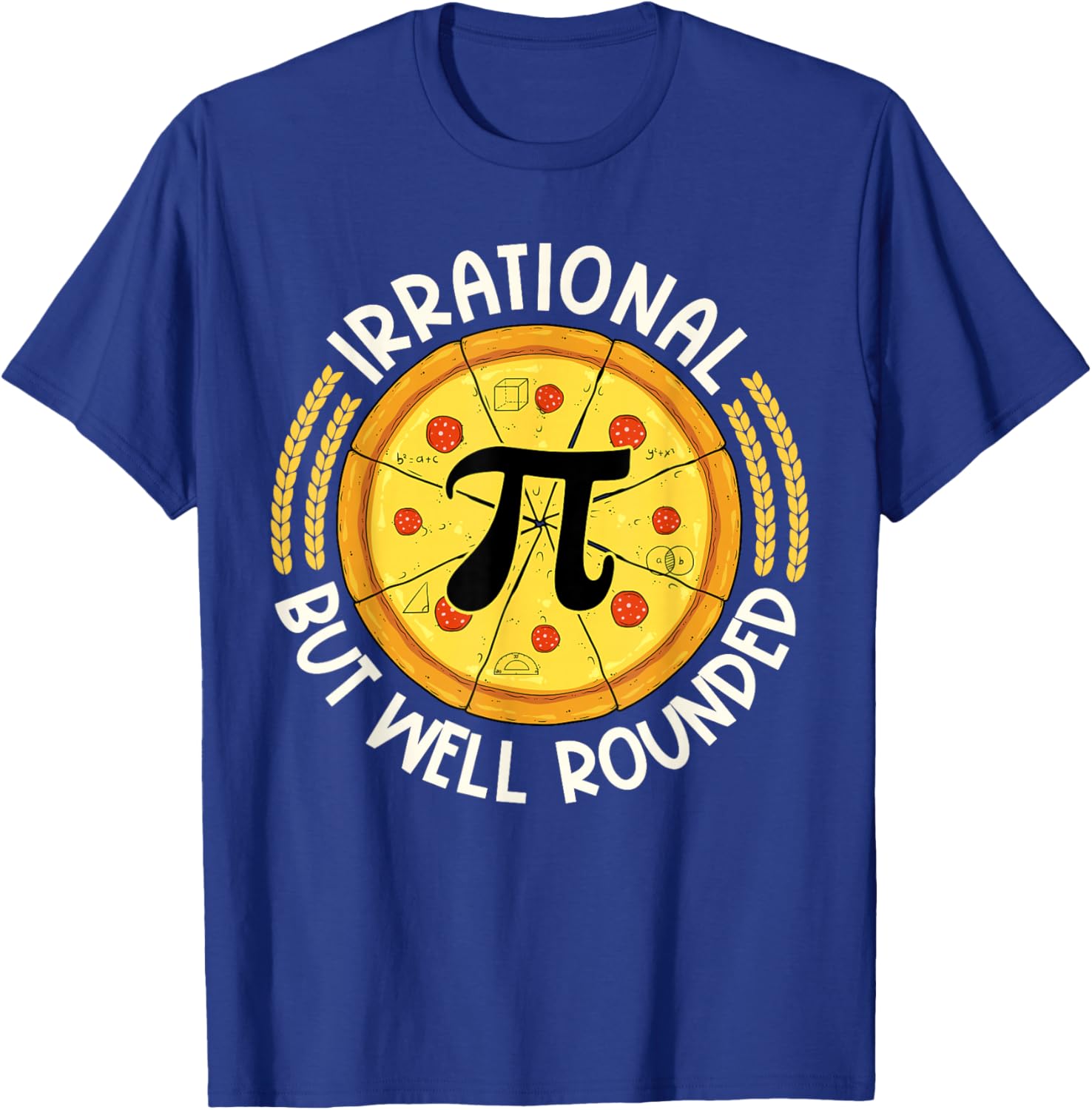 Irrational But Well Rounded 3.14 Pi Day Teacher Boy Girl T-Shirt - T-Shirt | Royal