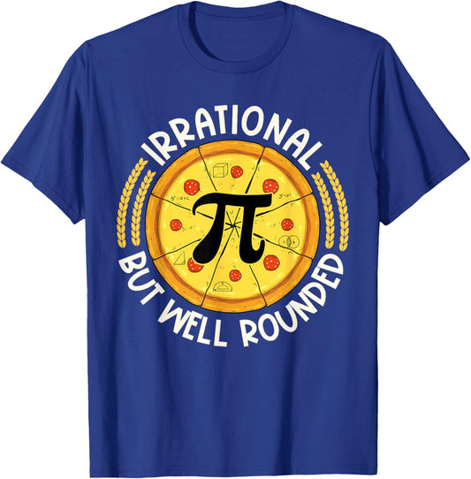 Irrational But Well Rounded 3.14 Pi Day Teacher Boy Girl T-Shirt - T-Shirt | Royal