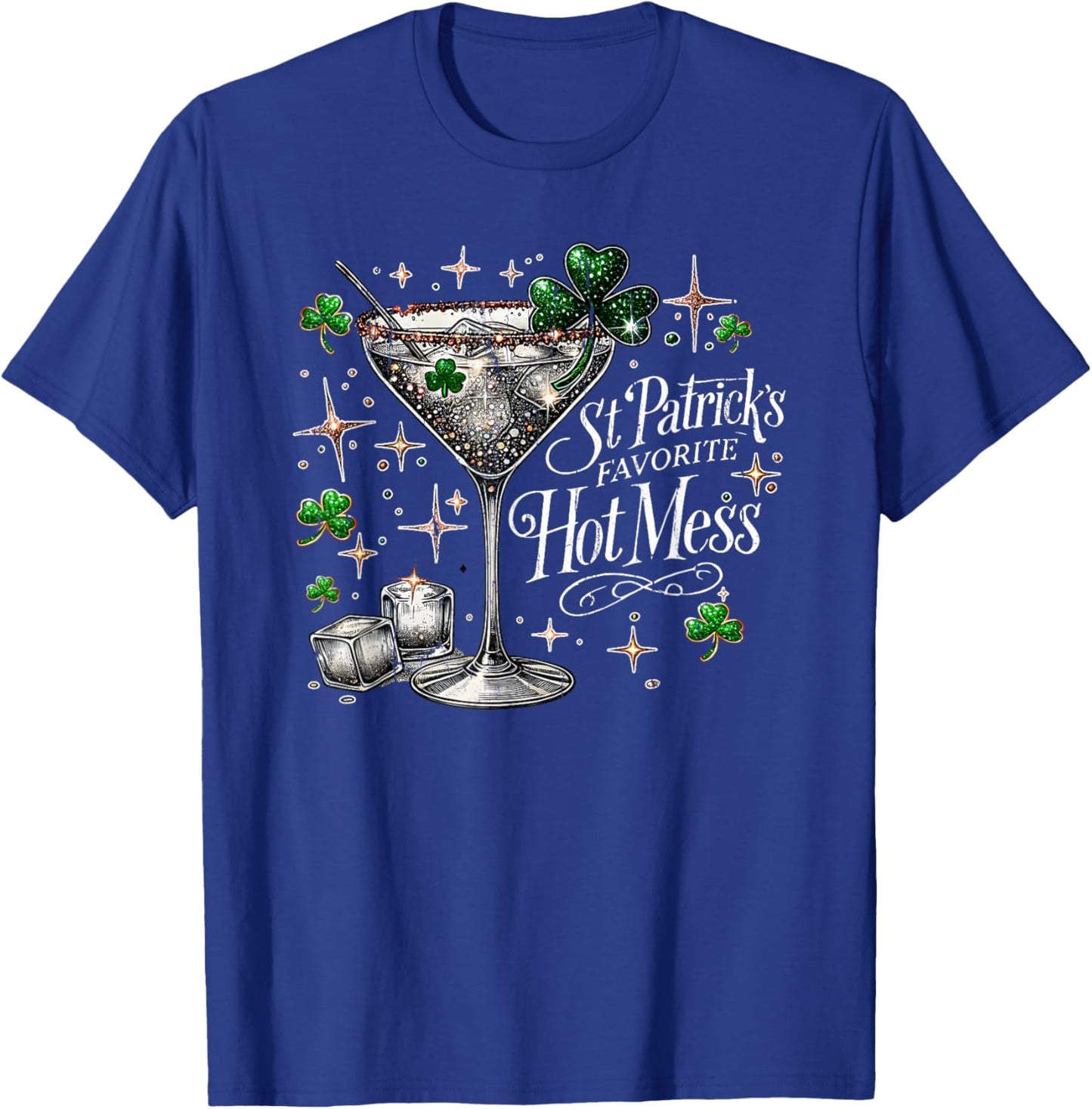 St Patrick's Favorite Hot Mess, Funny Shamrock Beer T-Shirt - T-Shirt | Royal
