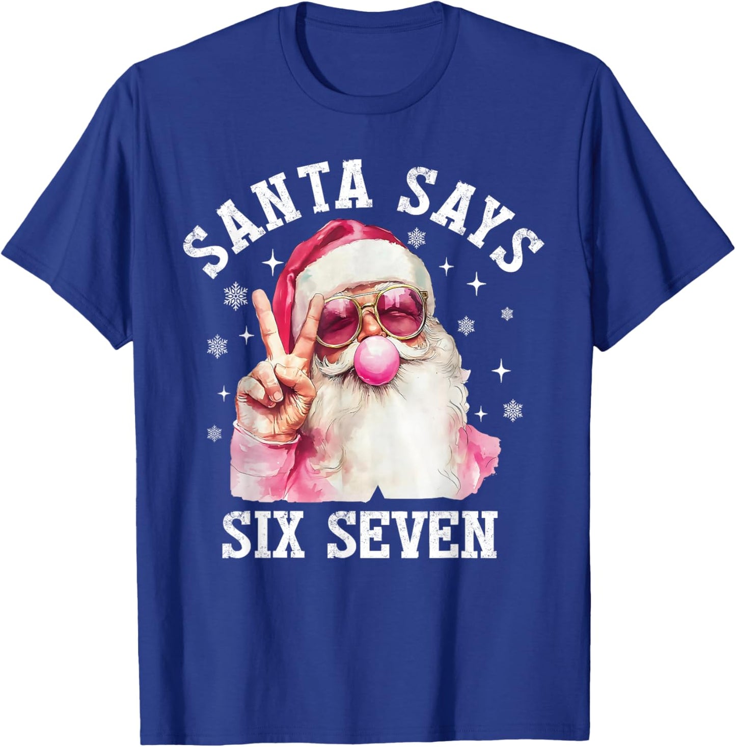 Santa Says 6 7 Six Seven Gen Z Alpha Meme Slang Christmas T-Shirt - T-Shirt | Royal