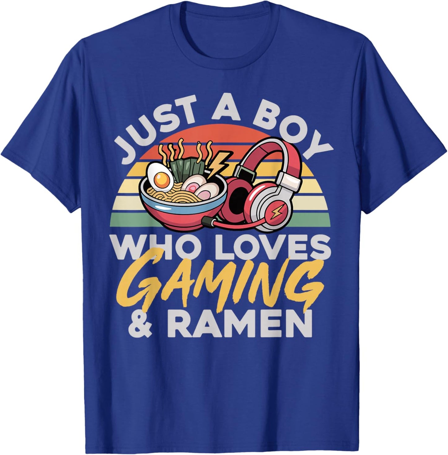 Gaming Just A Boy Who Loves Gaming and Ramen Retro Gamer T-Shirt - T-Shirt | Royal