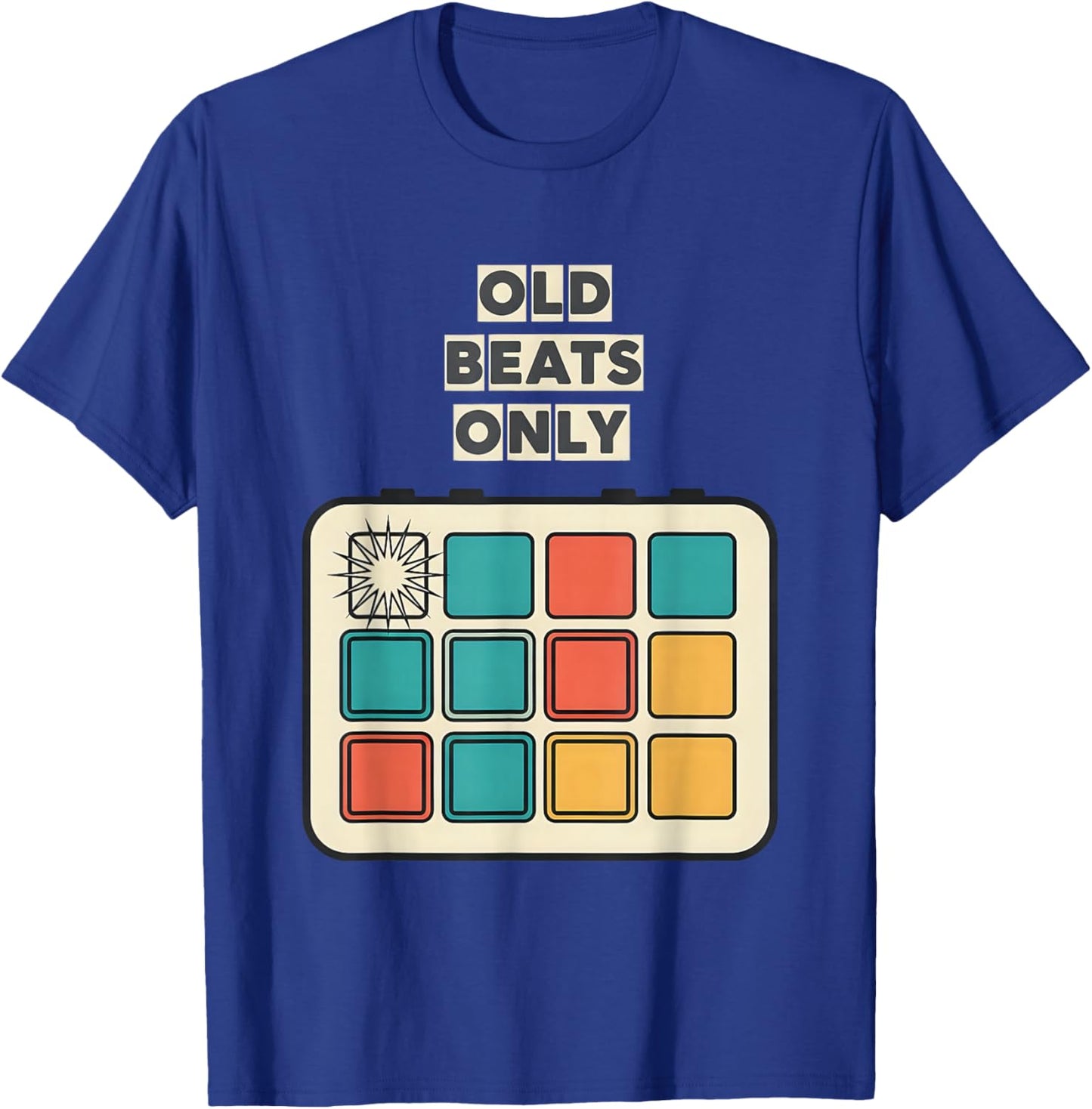 Old Beats Only Retro Boom Bap Hip Hop Producer DJ T-Shirt - T-Shirt | Royal