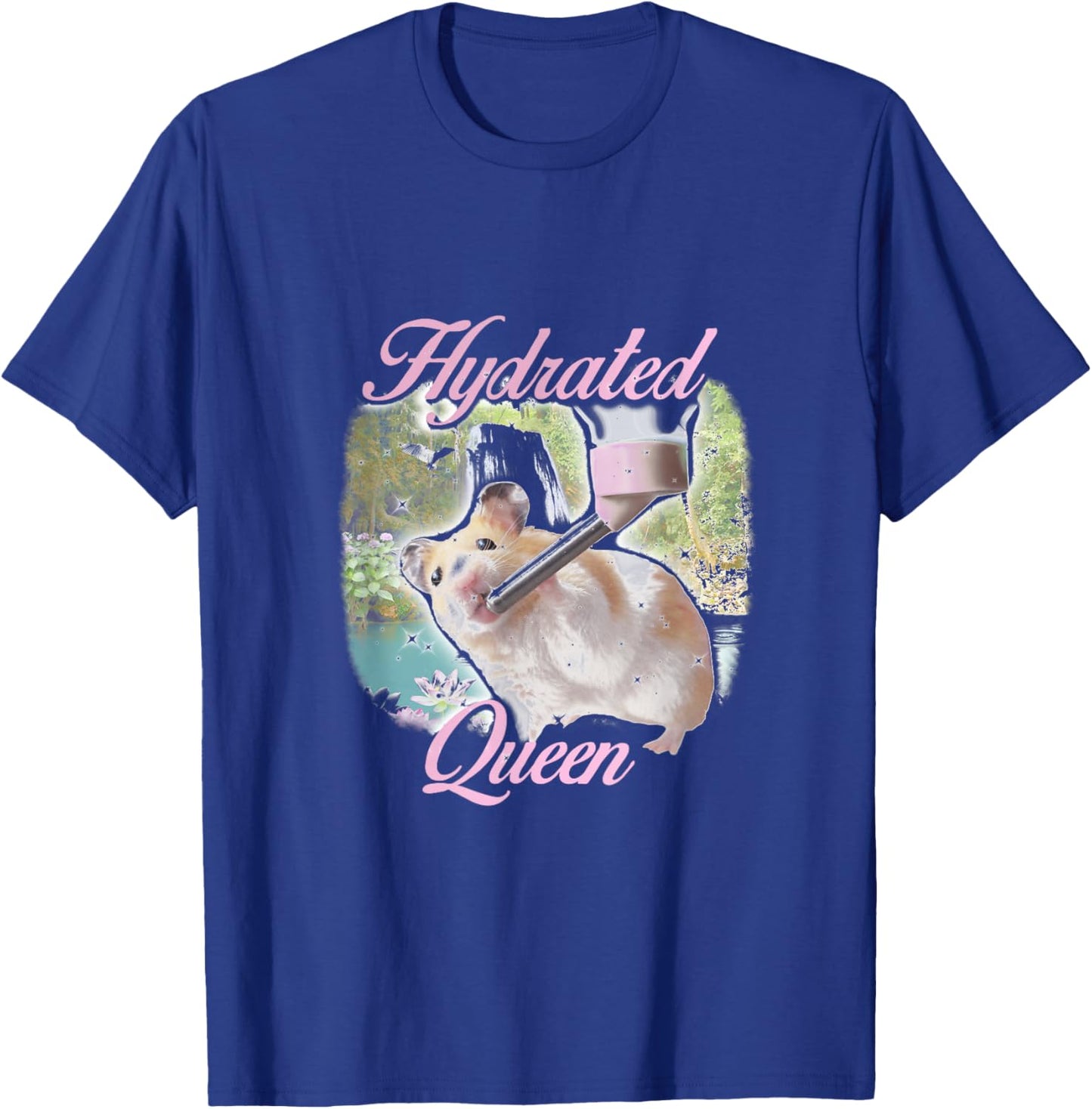 Trendy Apparel Hydrated Queen Cute Hamster Shining Lake T-Shirt - T-Shirt | Royal