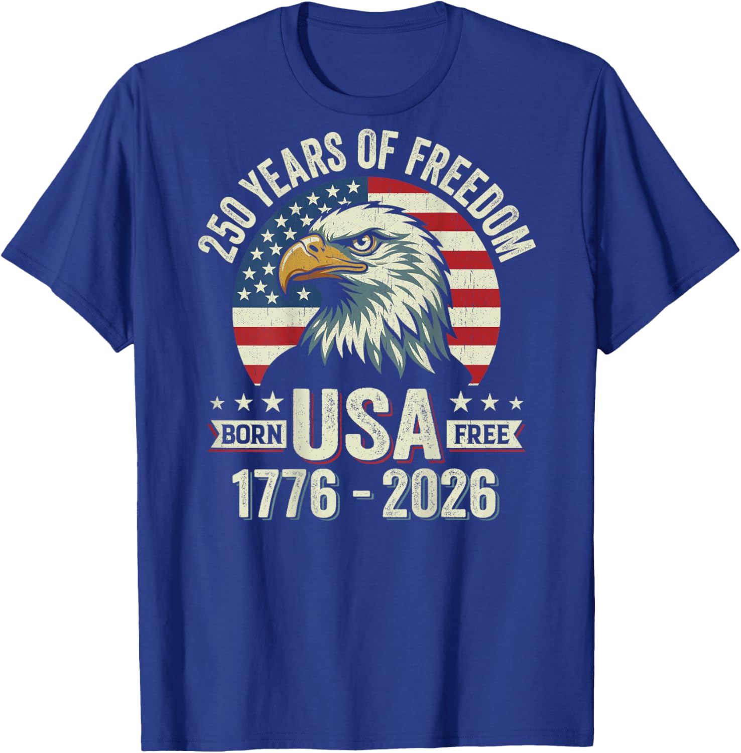 250 Anniversary USA Eagle American Flag (Design ON Back) T-Shirt - T-Shirt | Royal