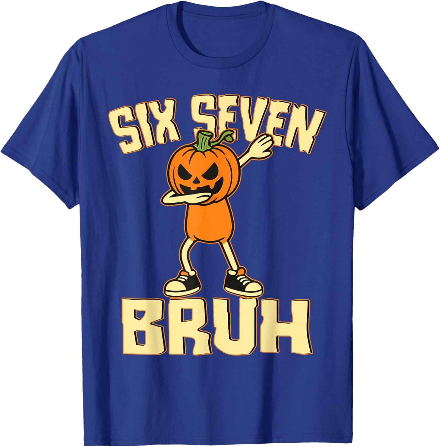 Funny Six Seven Bruh 6 7 Meme Dabbing Pumpkin Boy Halloween T-Shirt - T-Shirt | Royal