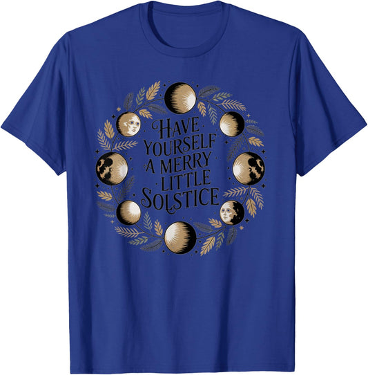 Have Yourself A Merry Little Solstice Pagan Yule T-Shirt - T-Shirt | Royal