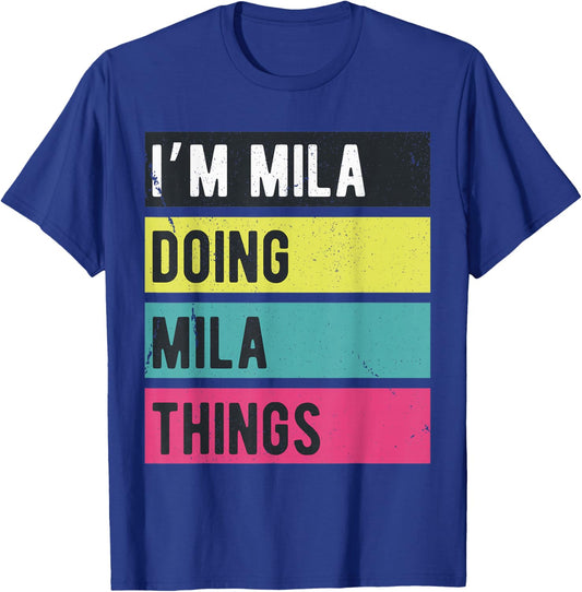 Doing Mila Things Funny Personalized Names Retro T-Shirt - T-Shirt | Royal