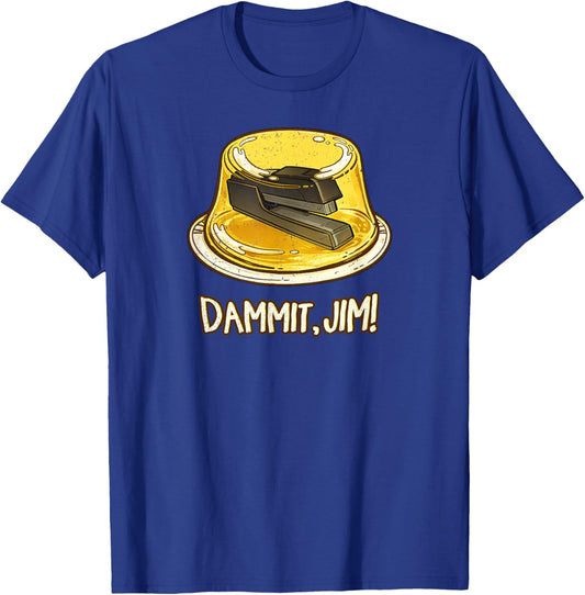Dammit Damn It, Jim! Funny Stapler in Gelatin TV Meme Quote T-Shirt - T-Shirt | Royal
