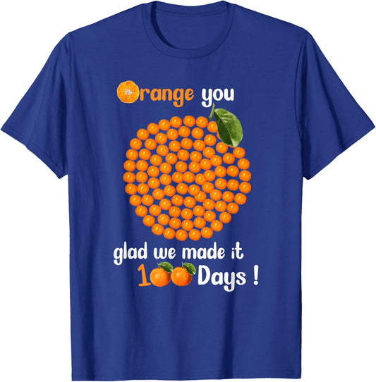 100 Oranges You Glad we Made it 100 Days T-Shirt - T-Shirt | Royal