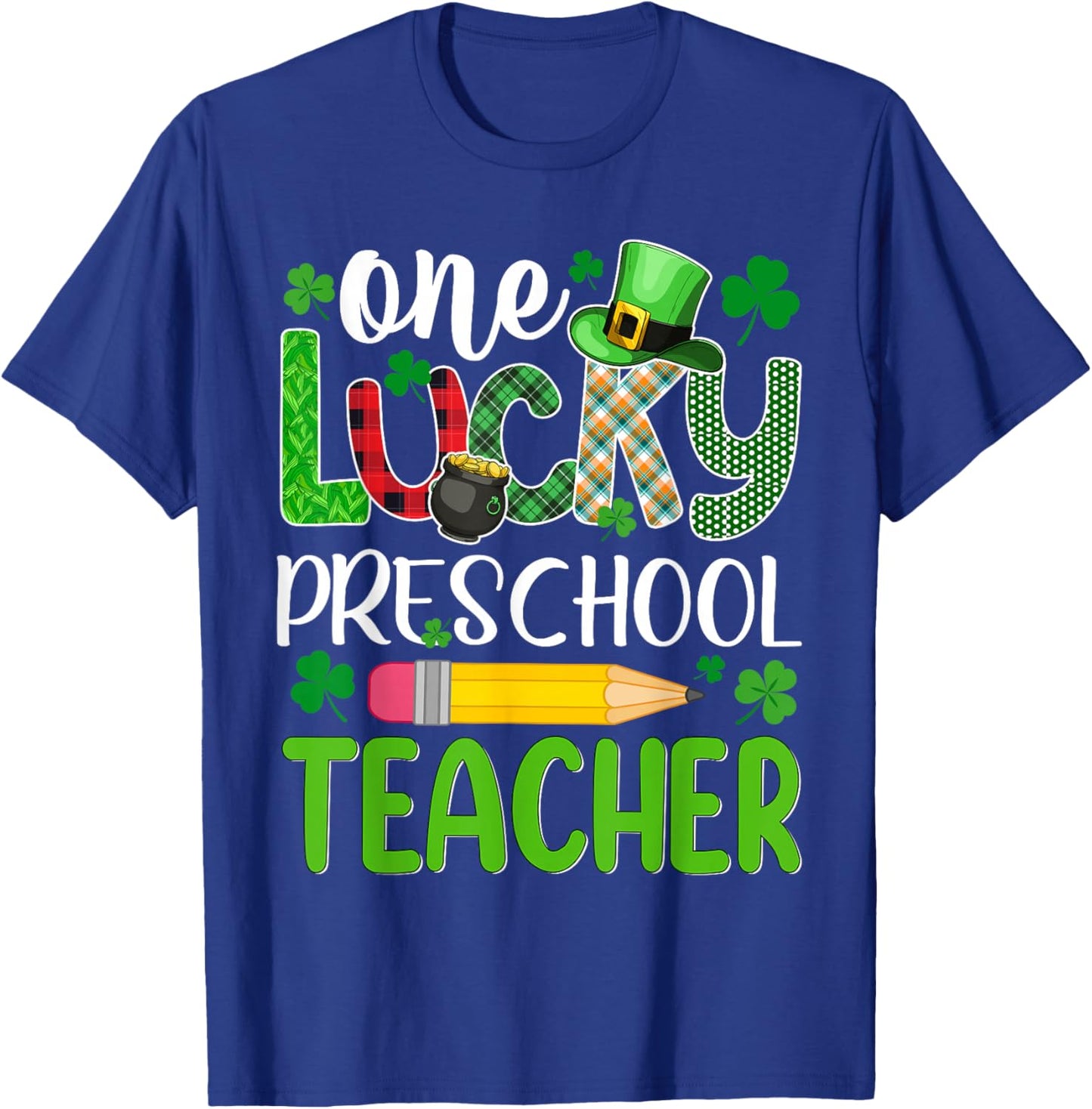 One Lucky Preschool Teacher St Patricks Day T-Shirt - T-Shirt | Royal