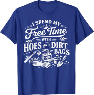 I Spend My Free Time with Hoes and Dirt Bags Retro Gardening T-Shirt - T-Shirt | Royal