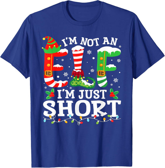 I'm Not an Elf I'm Just Short Men Mom Christmas T-Shirt - T-Shirt | Royal