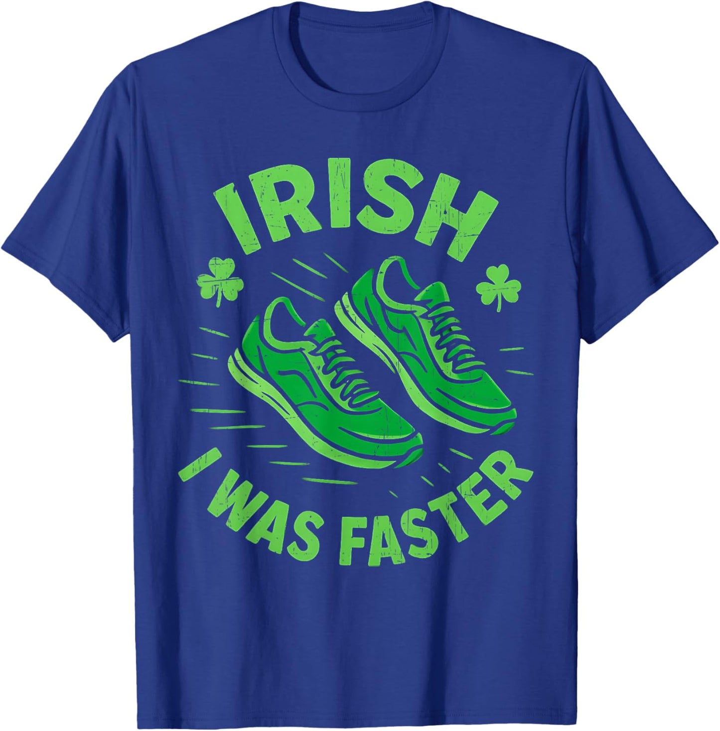 Irish I was Faster Funny Running St Patrick's Day Men Boys T-Shirt - T-Shirt | Royal