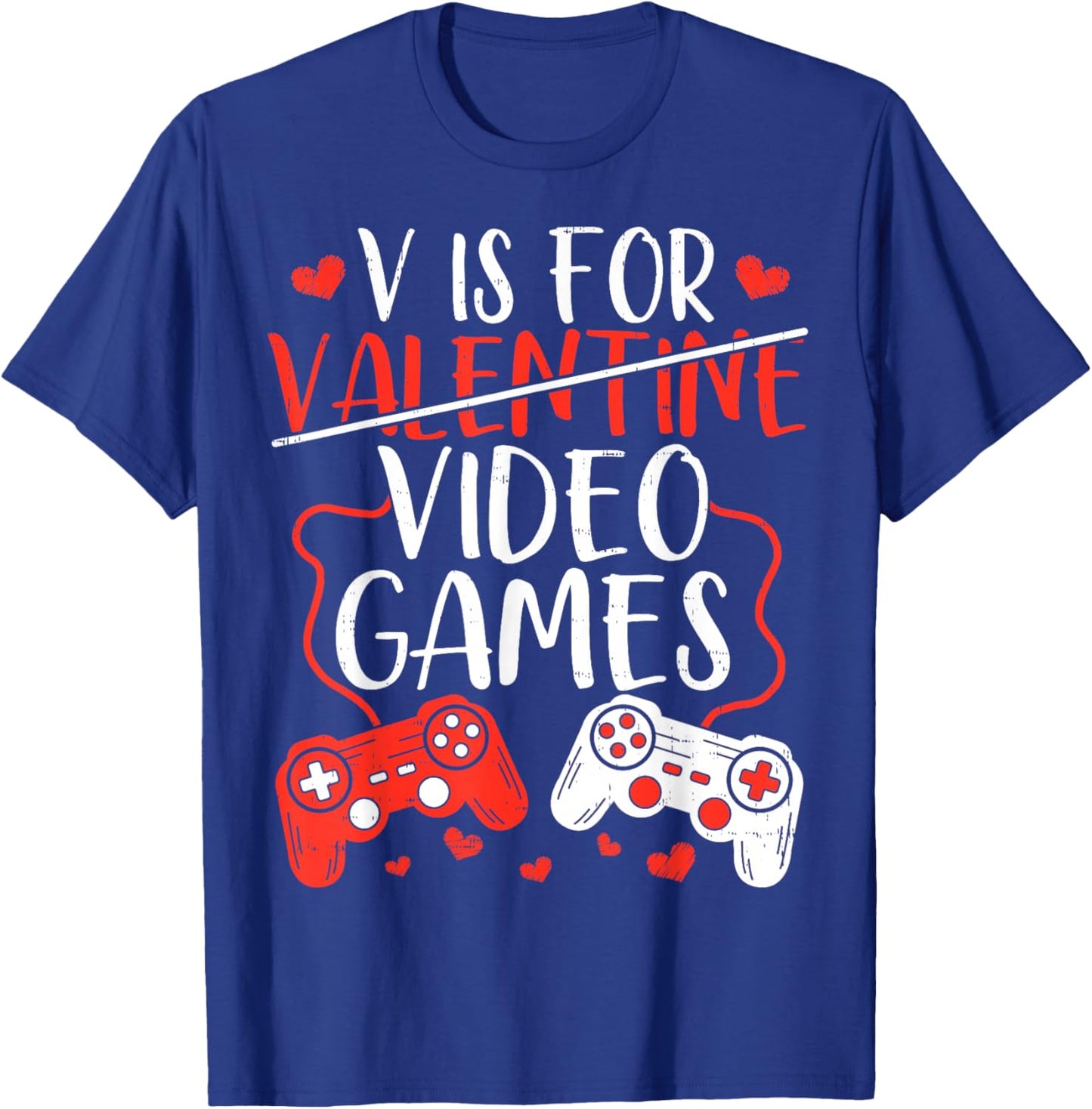 V is for Video Games Valentine Gamer Valentines Day Men Boy T-Shirt - T-Shirt | Royal