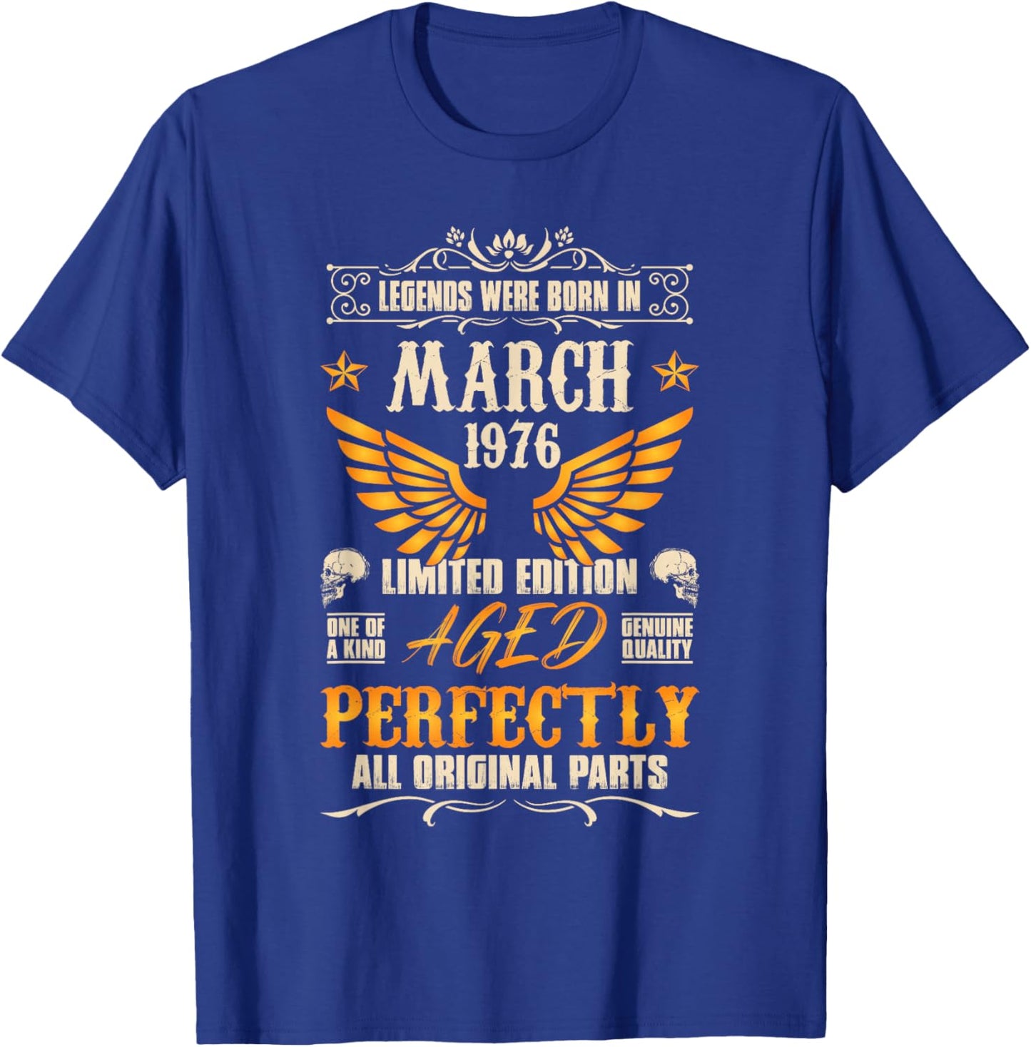50rd Birthday Vintage Legends Born in 1976 50 Years March T-Shirt - T-Shirt | Royal