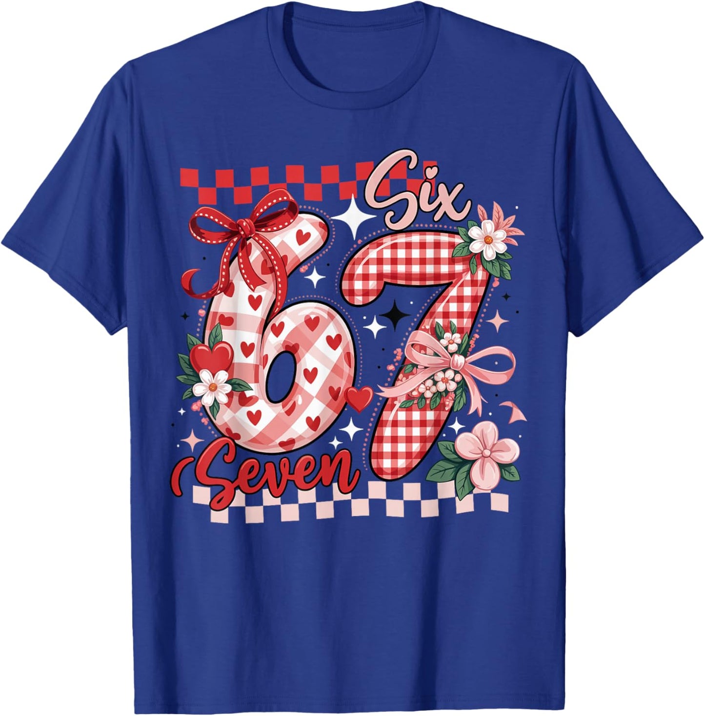 Six Seven 6 7 Valentine Cute Heart Number Love Design T-Shirt - T-Shirt | Royal