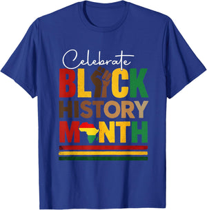 Celebrate Black History Month & Juneteenth African American T-Shirt - T-Shirt | Royal