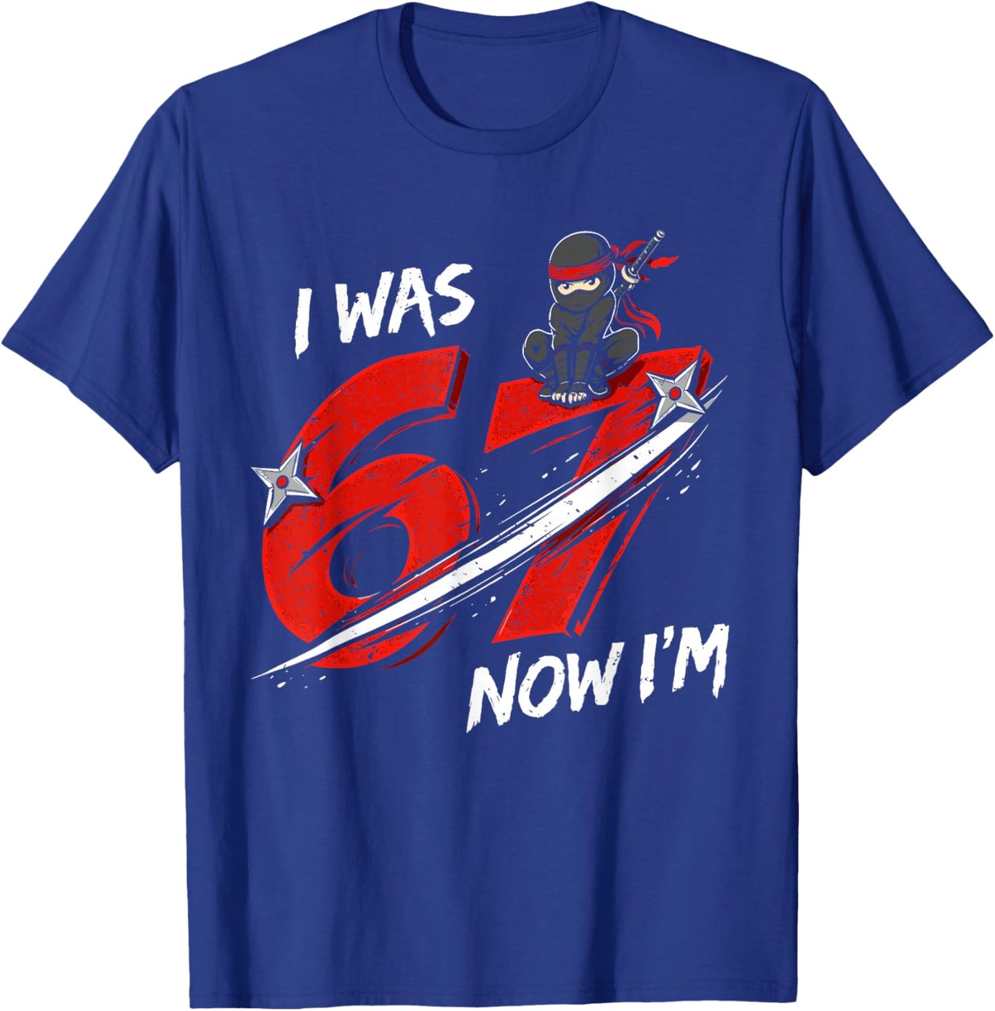 7 Year Old Ninja Birthday Funny I was Six Now I'm Seven 67 T-Shirt - T-Shirt | Royal