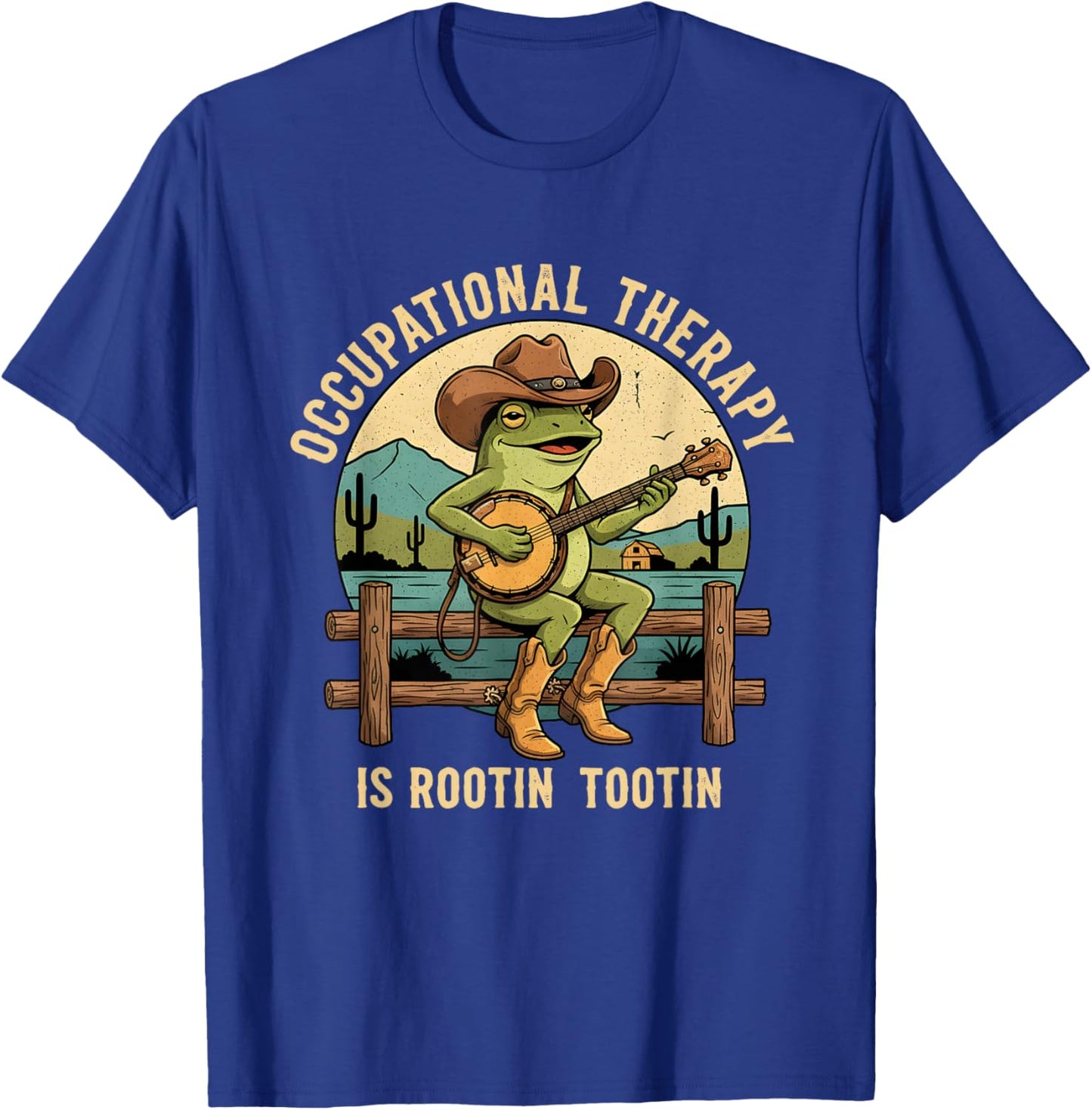 Occupational Therapy is Rootin' Tootin' Funny Western Frog T-Shirt - T-Shirt | Royal