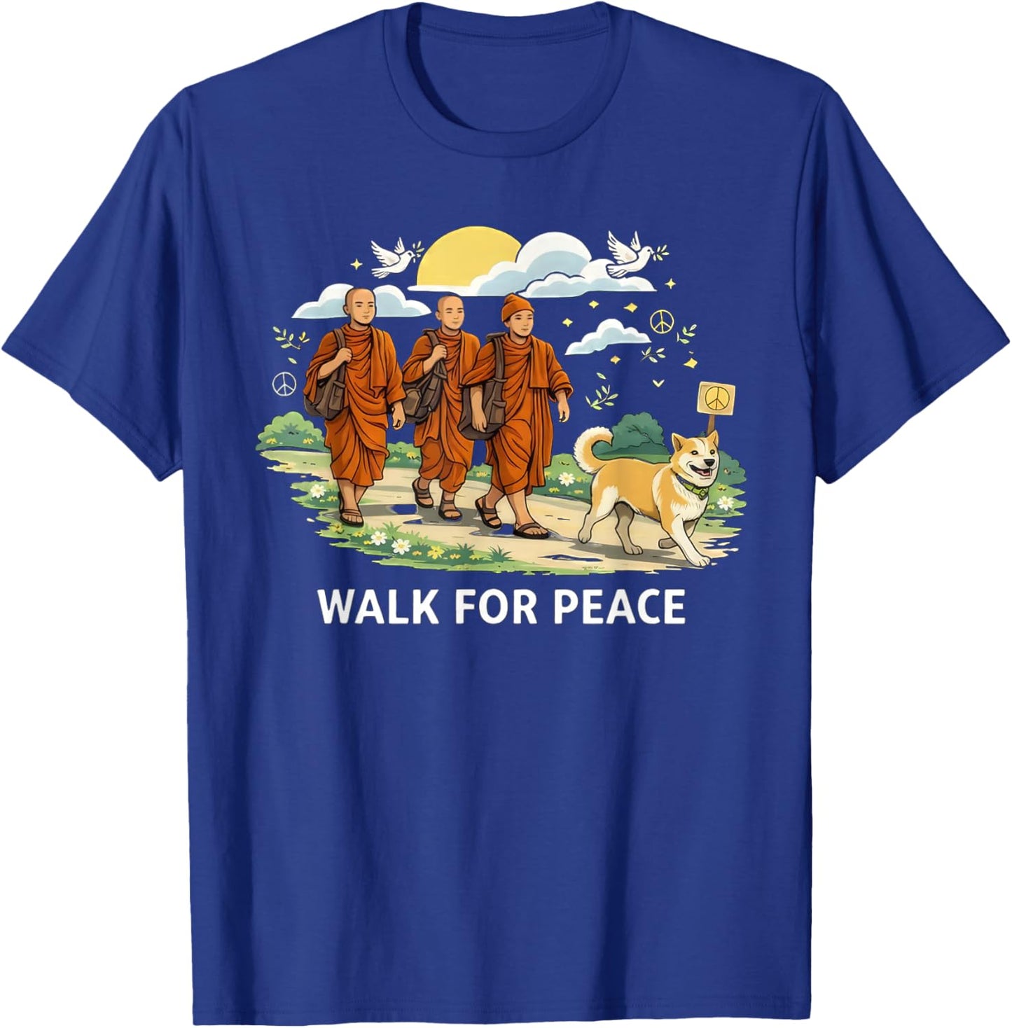 Walk for Peace Buddhist Monks Inspirational Journey T-Shirt - T-Shirt | Royal